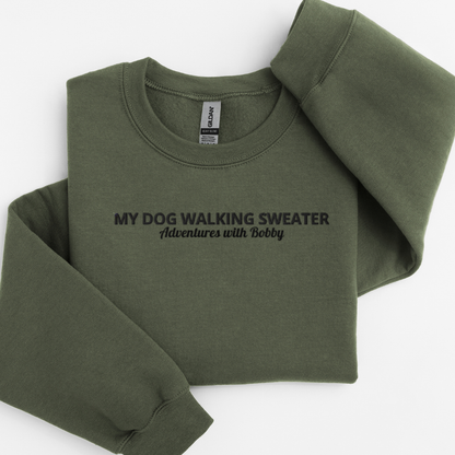 Embroidered Personalised “My Dog Walking Adventuress” Sweatshirt – Custom Name