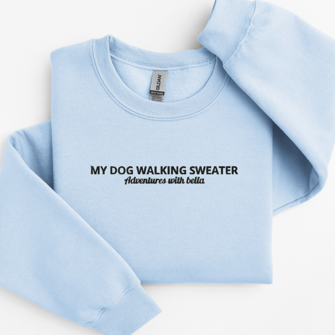 Embroidered Personalised “My Dog Walking Adventuress” Sweatshirt – Custom Name