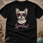 Spoiled French Bulldog (Frenchie) T-Shirt