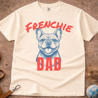 French Bulldog (Frenchie) dad T-Shirt