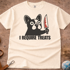 French Bulldog (Frenchie) I Require Treats T-Shirt