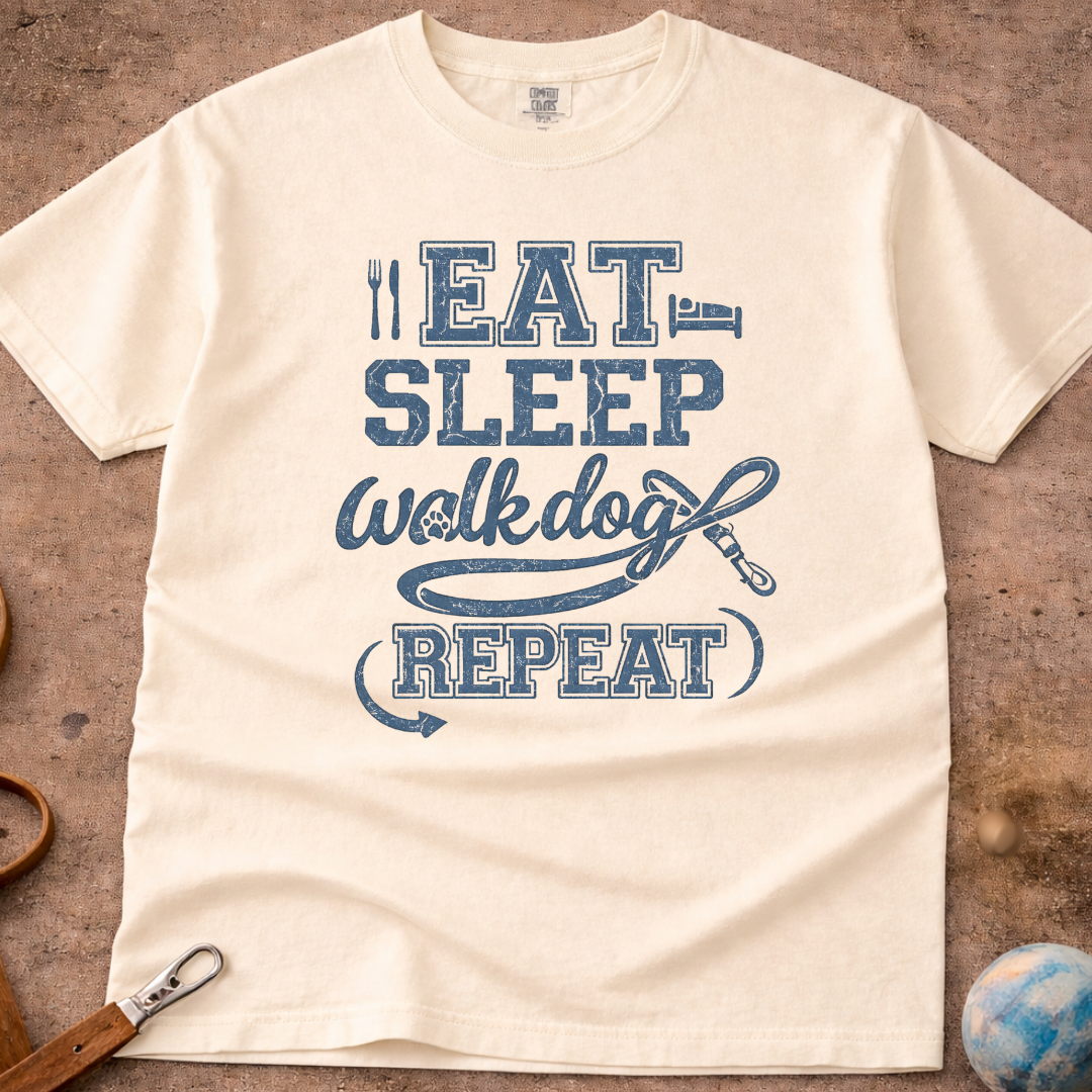 Eat, Sleep, Walk Dog, Repeat T-Shirt