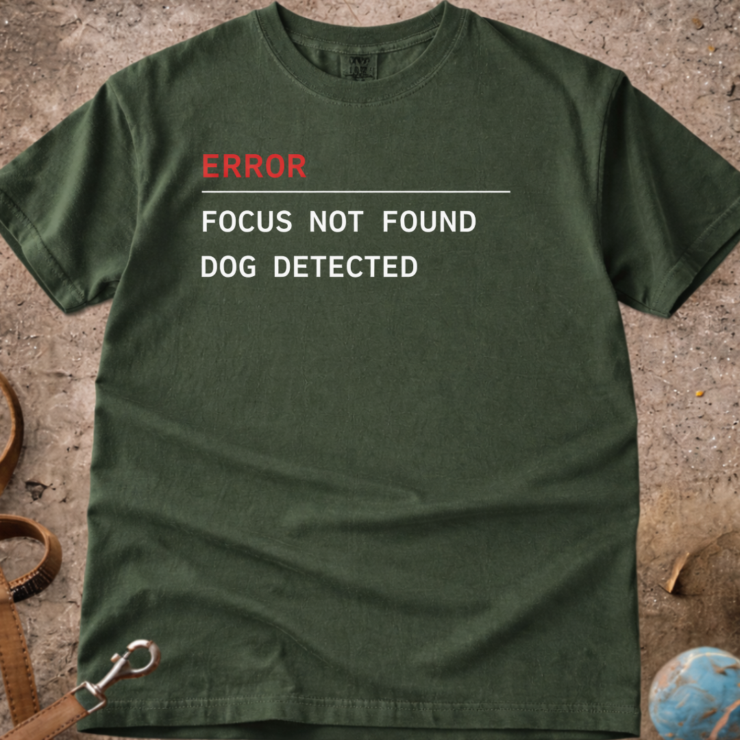 ERROR ( Dog Detected ) T-Shirt