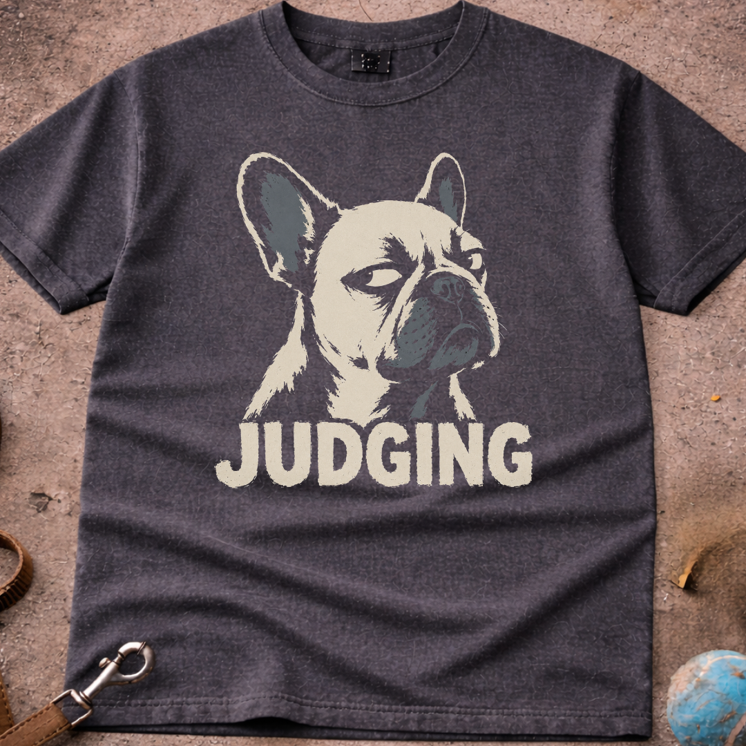 French Bulldog (Frenchie) JUDING T-Shirt