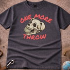 One More Throw Skeleton T-Shirt