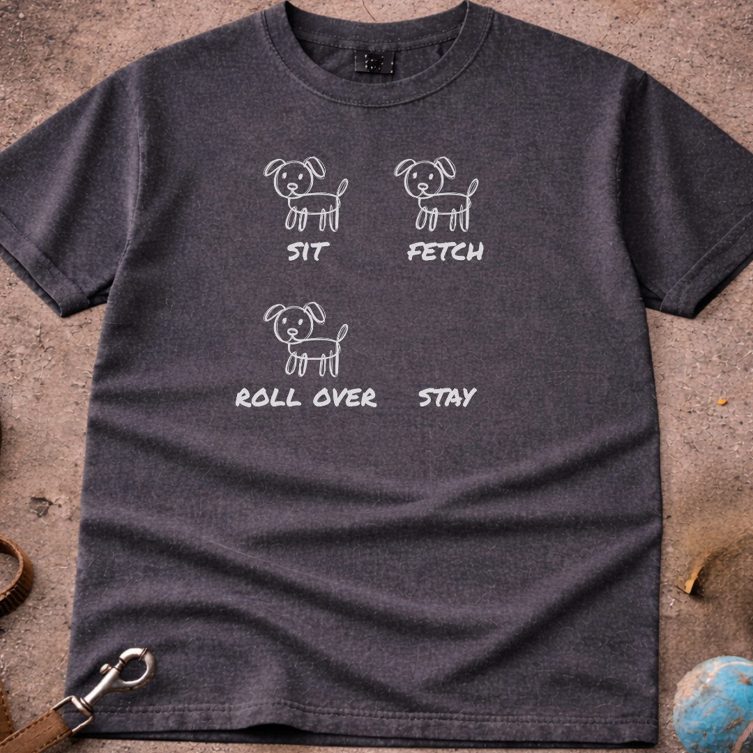 My Dogs Well Trained T-Shirt