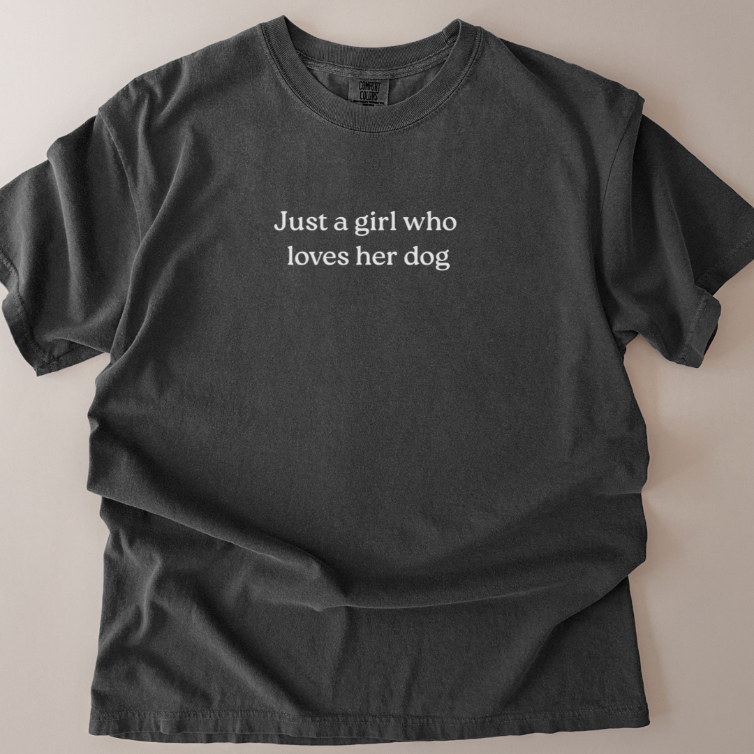 just a girl who loves her dog t-shirt