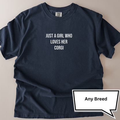 Personalised “Just a Girl Who Loves Her (Dog Breed)” T-Shirt – Custom Breed Name