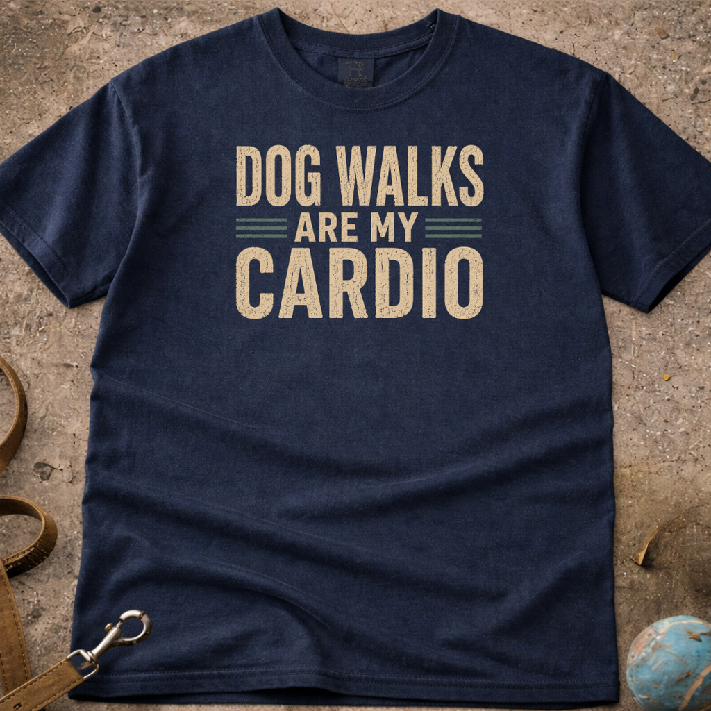 Dog Walks Are My Cardio T-Shirt