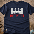 DOG Level UNHINGED T-Shirt