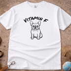 Vitamin F French Bulldog (Frenchie) T-Shirt
